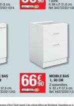 66%  MEUBLE BAS L. 60 CM 90 2 cassers  H.82 x P. 57.6 cm Ret 8427223511274 