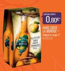 MORDE  Mad Cider  Fad  BANCAIS  SURMA CARTE  0,80€*  HARD CIDER LA MORDUE** Original ou rouge 6  4x27,5 d 