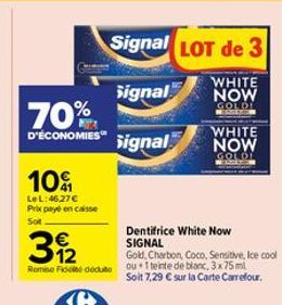 dentifrice Signal