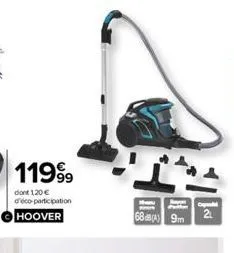 11999  dont 1,20 € d'éco-participation  hoover  i:  p  688) 9m  2 