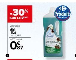 -30%  SUR LE 2 ME  Vendu seul  195  LeL: 083 € Le 2 produt  87  Produits  Carrefour  