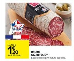 ఫి  Les 1000  1/20  EN  Sot 11.99 Cikg  Rast  Rosette CARREFOUR Existe aussi en pavé nature ou poivre. 