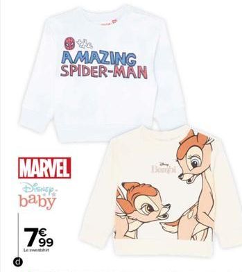 MARVEL  DISNEY  baby  7⁹9  99  Le sweatshi  AMAZING SPIDER-MAN  Bembi 