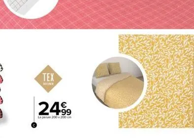 tex  home  24%9  €  la paure 200x200 cm 