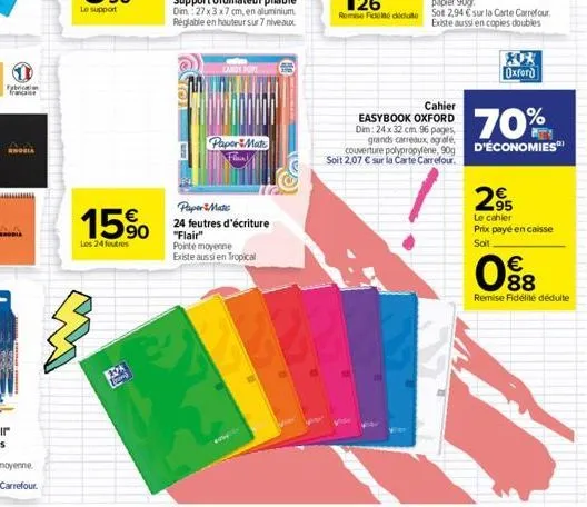 hogia  le support  15%  les 24 foutros  398  paper:mas  paper matic  24 feutres d'écriture "flair" pointe moyenne  existe aussi en tropical  oxford  cahier  easybook oxford dim: 24 x 32 cm 96 pages, g