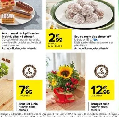 rru  assortiment de 4 pâtisseries individuelles + 1 offerte" composé d'un trianon, un framboisier, un mille-feuille, un éclair au chocolat et un éclair au café  au rayon boulangerie patisserie  jours 