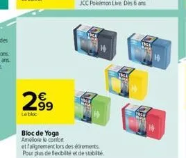 299  €  lebloc  bloc de yoga améliore le confort  et f'alignement lors des étirements. pour plus de flexibilité et de stabilité. 