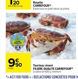 Sot 11.99 Cikg  QUALITE  %  €  63  Rosette CARREFOUR Existe aussi en pavé nature ou poivre. 