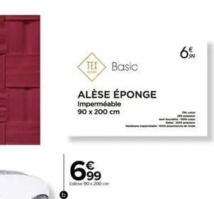 tex basic  alése éponge  imperméable 90 x 200 cm  6.9⁹  ese 90 x 200 cm  1999 