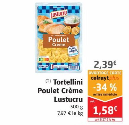 Tortellini Poulet Crème Lustucru
