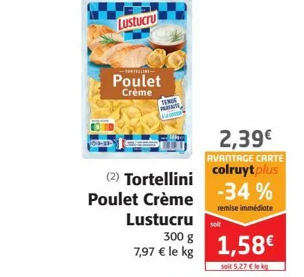 tortellini poulet crème lustucru