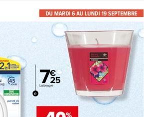 CONSEATIN  de  DU MARDI 6 AU LUNDI 19 SEPTEMBRE  7€ 25  La bougie 