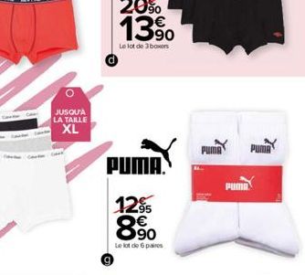 JUSQU'À LA TAILLE XL  PUMA  12% €  90  Le lot de 6 pas  PUMA 