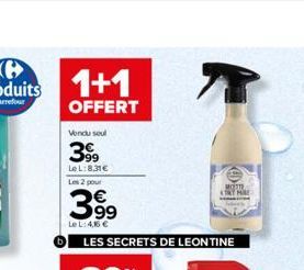 1+1  OFFERT  Vendu seul  399  LeL:8.31€ Les 2 pour 