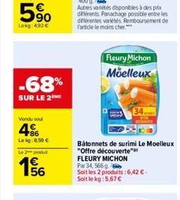 -68%  SUR LE 2THE  Vendu soul  46  Lekg:8,99 €  Le 2 produ  W5  15/16  400 g.  Autres variétés disponibles à des prix différents. Panachage possible entre les différentes variétés Remboursement de Far