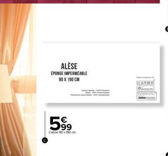 ALESE  EPONGE IMPERMEABLE 90 X 190 CM  59⁹  L'90x190 cm 