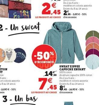 ONER  MOVING  2- Un sweat  THE  2,45  LE PRODUIT AU CHOIX d'économie  -50%  D'ÉCONOMIE  1,45 2.95-5.90€-50%  Du 2 au 6 ans-modèles et coloris assortis Existe du 8 au 14 ans à  7€5  100%  14.90 doublur