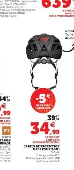 וח  -5€  de remise immediate  39.99  34,99  le produit dont 0,07€ d'eco-participation  casque de protection made for xiaomi  taille m eclairage arrière led recharge par cable micro usb  existe aussi e