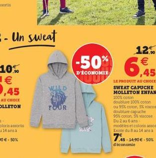 WILD  TOUR  -50%  D'ÉCONOMIE  7.45-14,90 € -50%  d'économie 