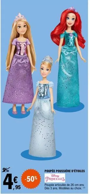9,90  -50%  poupée poussière d'étoiles  disney princesses  poupée articulée de 26 cm env. dès 3 ans. modèles au choix. " 