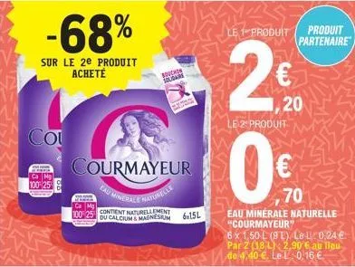 -68%  sur le 2e produit acheté  co  ca mg  100- 25  courmayeur  eau minerale naturelle  contient naturellement du calcium & magnesium  bouchon sougars  6x15l  2  on  20  produit partenaire 