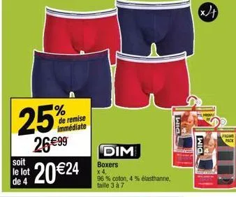 25%  26€99  de remise immédiate  soit  lot 20 €24  de 4  dim  boxers  x 4,  96 % coton, 4% élasthanne, taille 3 à 7  dim  from  pack 