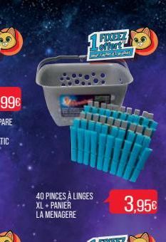 40 PINCES À LINGES  XL + PANIER  LA MENAGERE  FIXEEZ  offert  that  3,95€ 