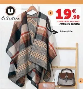 u collection  €  19,90  le produit au choix poncho femme  réversible  