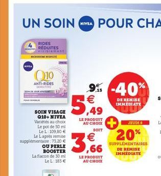 TRA  Q10  ANTI-RIDES SENSITIVE  PANT  PEARL  SOIN VISAGE Q10+ NIVEA Variétés au choix Le pot de 50 ml Le L 109,80 € Le Laprès remise supplémentaire: 73,20 €  OU PERLE BOOSTER La flacon de 30 ml Le L: 