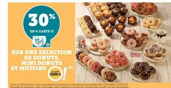 30%  en € carte u  ma  carte  et muffins  youynd  doony's  sur une sélection  de donuts,  mini donuts  (4) 