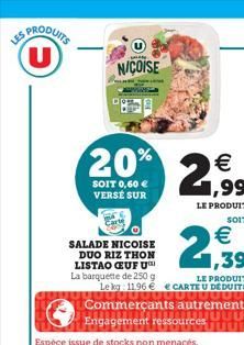 LES PRODUITS U  NICOISE  20%  SOIT 0,60 € VERSÉ SUR  SALADE NICOISE DUO RIZ THON LISTAO OEUF U La barquette de 250 g  LE PRODUIT CARTE U DEDUITS  Jeg 1968 Commerçants autrement Engagement ressources  