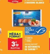 KSC  MEGA  MÉGA+ FORMAT  399  P  Surimi  PECHE DURABLE MSC www.mc.org/  BARREIN  FRANCE GOLDEN SEAFOOD 48 BATONNETS DE SURIMI** 