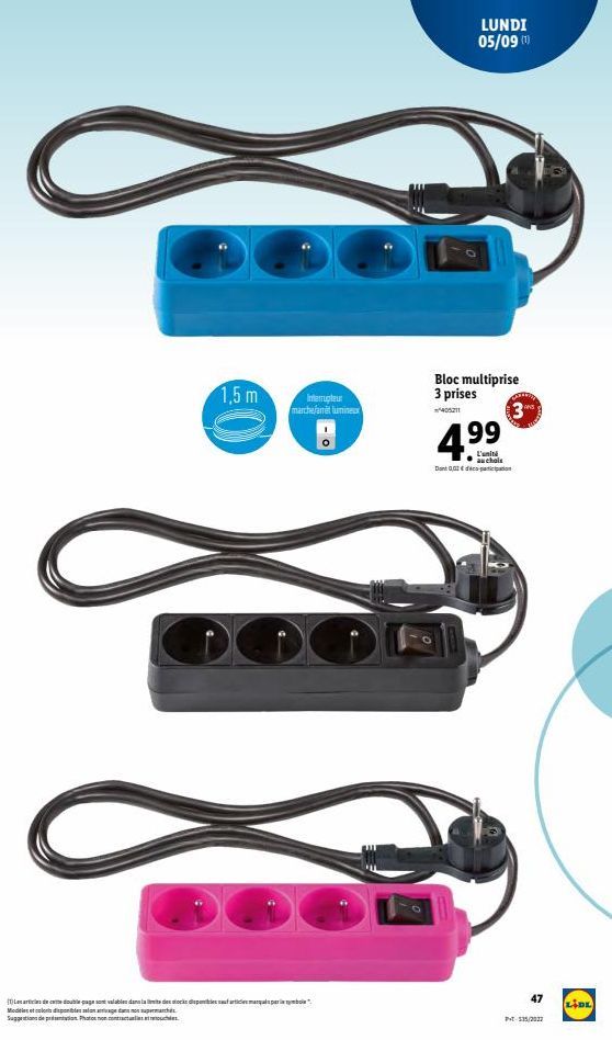 1,5 m  Interrupteur marchefaret lumineux  Leadece double-page sont valables dans la limite des stocks disponibles sauf articles marques par le symbole".  Modele e colori disponibles selon avage dans n