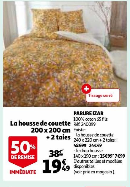 PARURE IZAR La housse de couette 200 x 200 cm + 2 taies