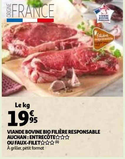 viande bovine bio filiére responsable auchan : entrecòte ou faux-filet