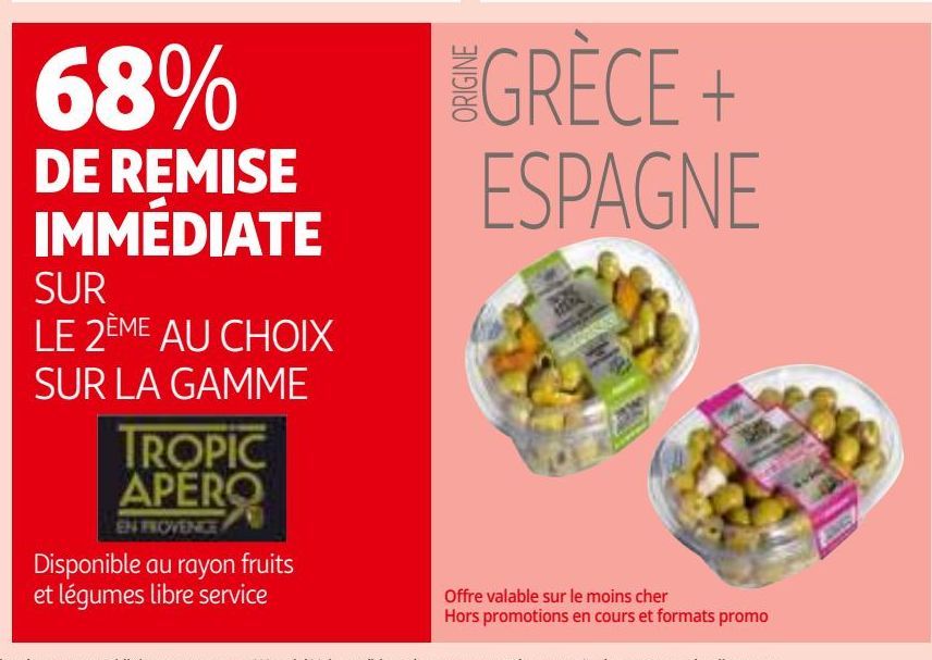 68% DE REMISE IMMÉDIATE SUR LE 2ÈME AU CHOIX SUR LA GAMME TROPIC APERO 