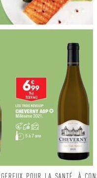 699  Tid CU  LES TROIS NEVEUX CHEVERNY AOP O Millésime 2021.  5 à 7 and  CHEVERNY 