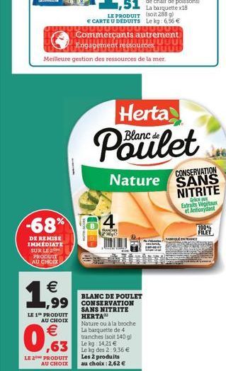 -68%  DE REMISE IMMEDIATE SUR LE 2 PRODUIT AU CHOIX  1,599  LE 1 PRODUIT AU CHOIX  €  0,63  LE 2 PRODUIT  LE PRODUIT € CARTE U DÉDUITS  Commerçants autrement UUU  Engagement ressources  Meilleure gest