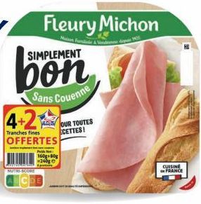 JAMBON SANS COUENNE SIMPLEMENT BON FLEURY MICHON