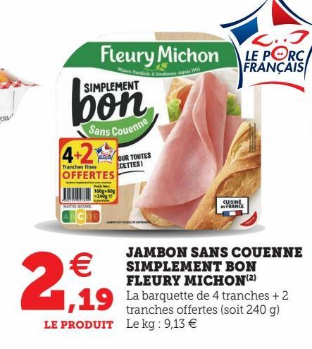 JAMBON SANS COUENNE SIMPLEMENT BON FLEURY MICHON