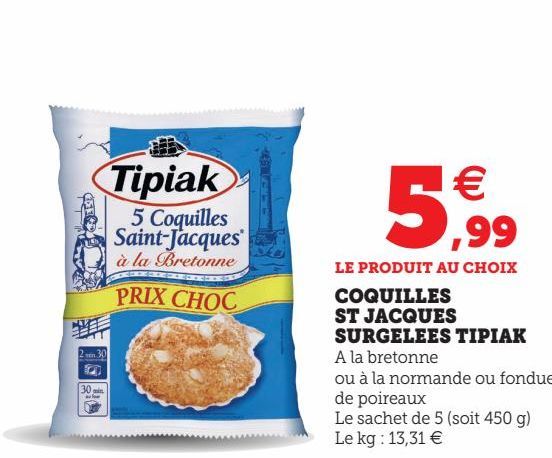 COQUILLES ST JACQUES SURGELEES TIPIAK