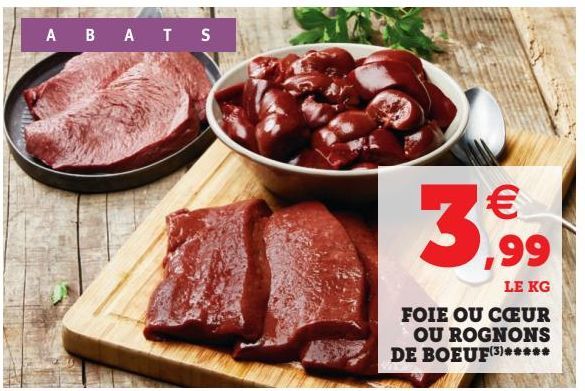 FOIE OU COEUR OU ROGNONS DE BOEUF