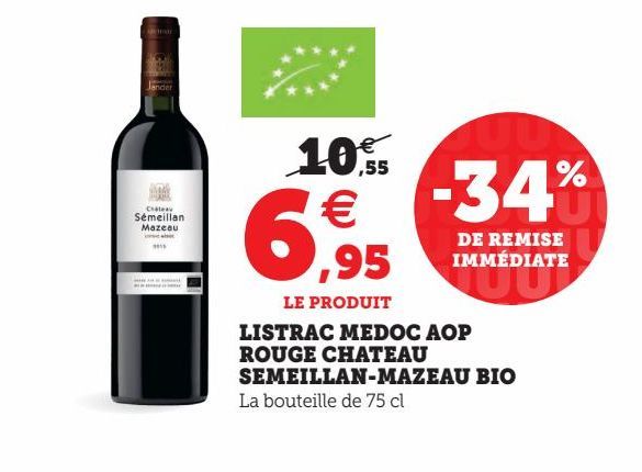 LISTRAC MEDOC AOP ROUGE CHATEAU SEMEILLAN MAZEAU BIO