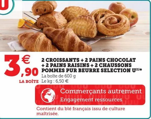 2 croissants + 2 pains chocolat + 2 pains raisins + 2 chaussons pommes pur beurre selection u