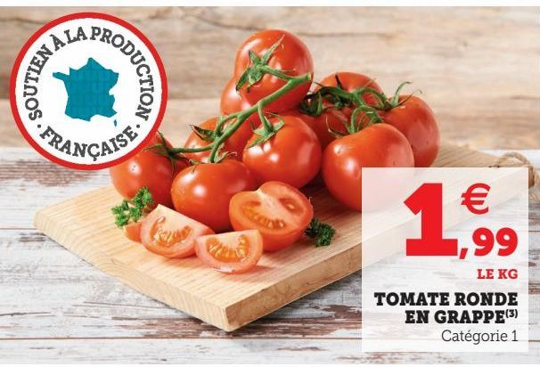 TOMATE RONDE EN GRAPPE