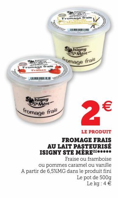 FROMAGE FRAIS AU LAIT PASTEURISE ISIGNY STE MERE