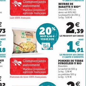 Lait 100% français  Commerçants autrement Matière première UU agricole française  PORN RISSOLEES  bio  SOIT 0,48 € VERSE SUR  Commerçants autrement  100  Matière première UUU agricole française Pommes