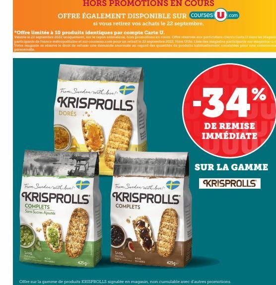 COMPLETS Sans Sucres Ajoutés  SANS  From Sweden with love.  KRISPROLLS  DORÉS  From Sweden with love."  KRISPROLLS  425g  OFFRE ÉGALEMENT DISPONIBLE SUR Courses.com si vous retirez vos achats le 22 se