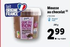 lait ORIGINE FRANCE  TUR  ew QUE DU  BON  WAGNER MOUSSE  M NOR  Mousse au chocolat (2)  5613438  280 g  2.⁹9 