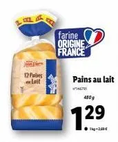 per  12 pins  الماء  farine origine france  pains au lait  14579  430g 